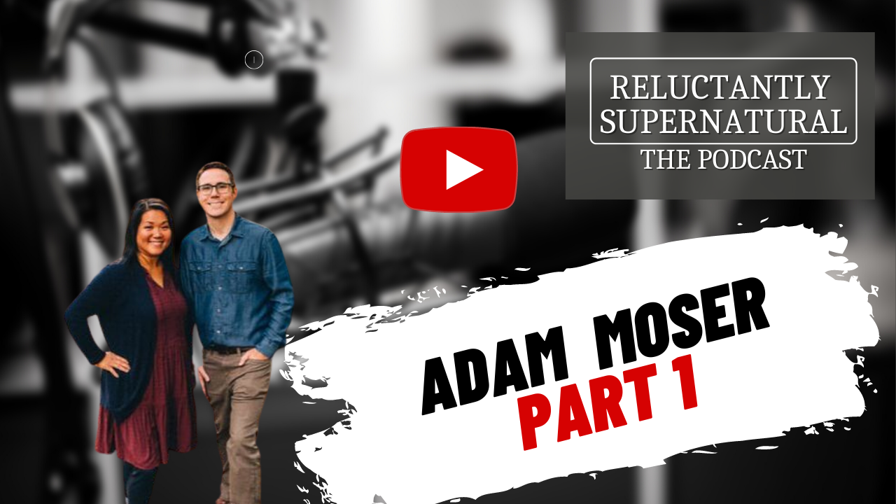 INTERVIEW WITH ADAM MOSER- PART 1 – Reluctantly Supernatural: In An Age ...